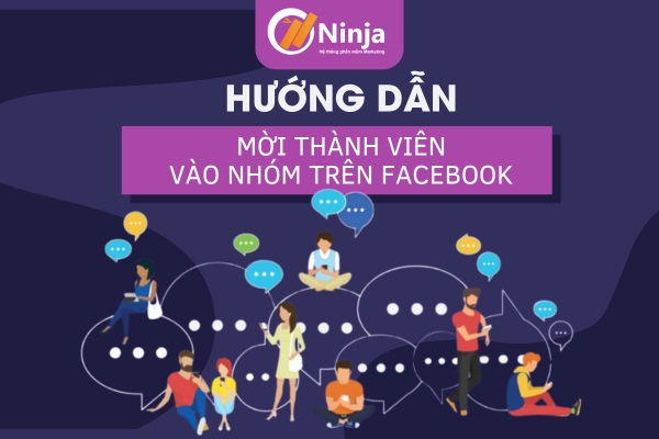 cách mời thành viên vào nhóm trên facebook nhanh nhất